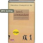 In het voetspoor van de vertellers: Jawel, commandant / In, Verzenden, Gelezen, A. Hampate Ba