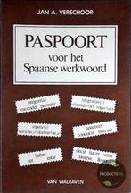 Paspoort voor het spaanse werkwoord 9789060494325, Verzenden, Gelezen, J.A. Verschoor