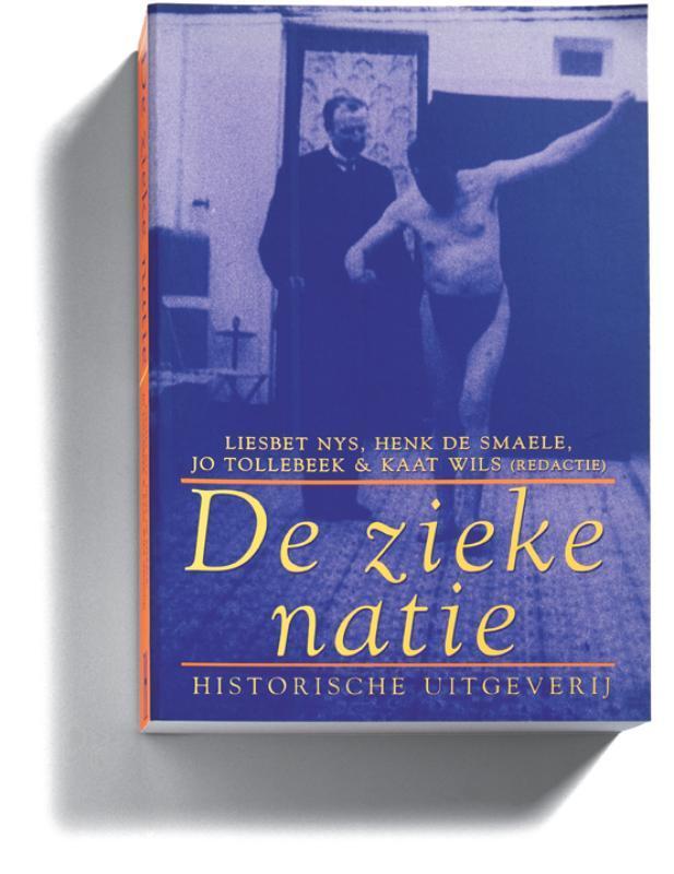 De zieke natie / Denken over cultuur / 2 9789065544933, Boeken, Geschiedenis | Wereld, Zo goed als nieuw, Verzenden