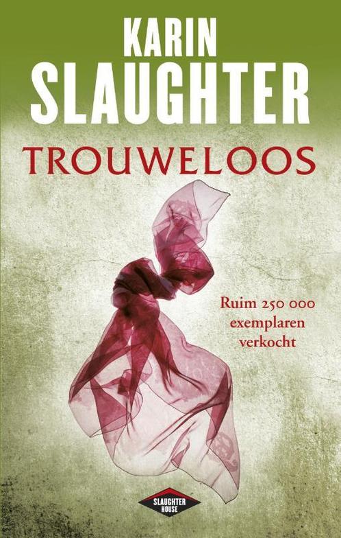Trouweloos / Grant County / 5 9789023467687 Karin Slaughter, Boeken, Thrillers, Gelezen, Verzenden