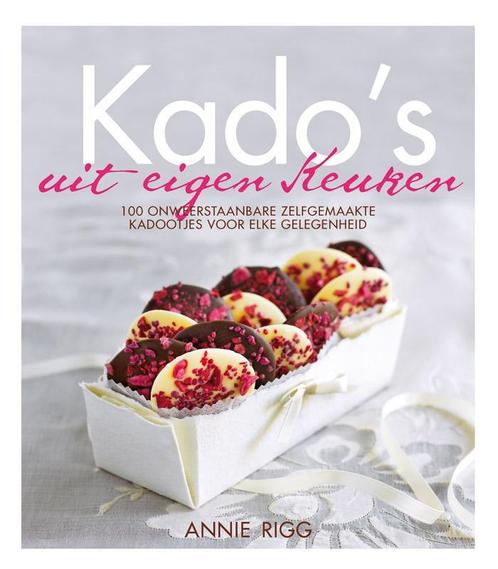 Kados uit eigen keuken 9789021550831 Annie Rigg, Boeken, Kookboeken, Zo goed als nieuw, Verzenden