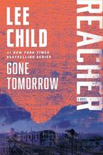 Gone Tomorrow 9780345541581 Lee Child, Verzenden, Gelezen, Lee Child