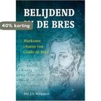 Belijdend in de bres 9789087187996 J.A. Schippers, Verzenden, Zo goed als nieuw, J.A. Schippers