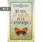 Het veen, de vlinder en de openbaring 9789050115513, Boeken, Verzenden, Zo goed als nieuw, Caspar Janssen