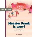 Meester Frank is wow! / Meester Frank 9789462911406, Boeken, Verzenden, Gelezen, Moniek Vermeulen