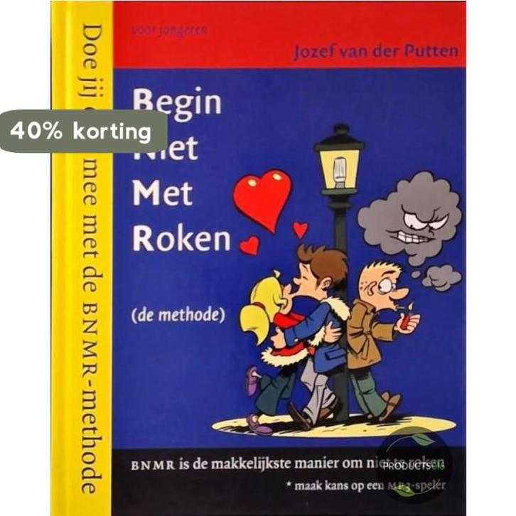 Begin Niet Met Roken 9789090216515 Jozef van der Putten, Boeken, Gezondheid, Dieet en Voeding, Zo goed als nieuw, Verzenden