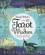 Rachel Pollacks Tarot Wisdom: Spiritual Teachings and D..., Boeken, Verzenden, Gelezen, Pollack, Rachel