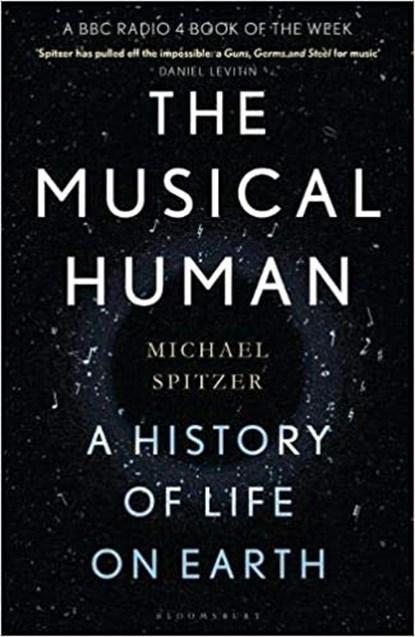 The Musical Human | 9781526602770 | Michael Spitzer, Boeken, Wetenschap, Zo goed als nieuw