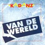 cd - Kadanz - Van De Wereld, Zo goed als nieuw, Verzenden
