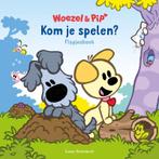 Woezel & Pip  -   Kom je spelen? 9789025869595, Gelezen, Guusje Nederhorst, Verzenden