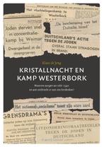 9789492818010 Kristallnacht en Kamp Westerbork, Boeken, Verzenden, Zo goed als nieuw, Klaas de Jong