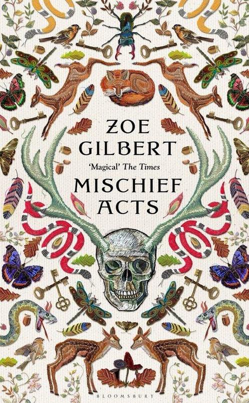 Mischief Acts 9781526628800 Zoe Gilbert, Boeken, Taal | Engels, Zo goed als nieuw, Verzenden