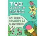 Two Scoops of Django - Two Scoops of Django, Boeken, Ophalen of Verzenden, Nieuw
