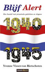 Blijf Alert 1940 1945 9783991076292, Verzenden, Zo goed als nieuw, Yvonne Visser-Van Rietschoten