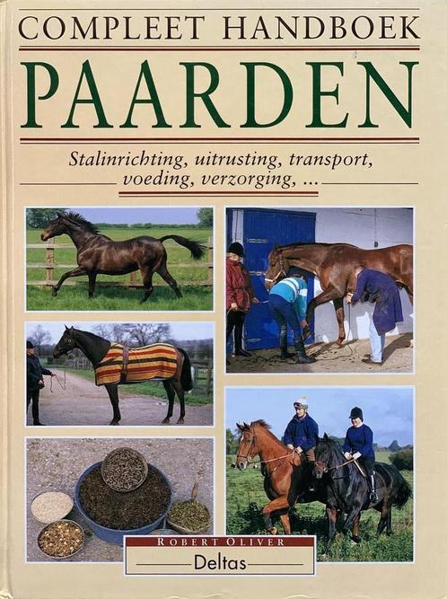 Compleet handboek paarden 9789024359776 R. Oliver, Boeken, Hobby en Vrije tijd, Gelezen, Verzenden