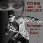 cd - Fatima ...And The Mamluks - The Hammer And The Heart, Verzenden, Nieuw in verpakking
