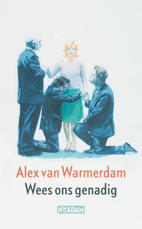 Wees ons genadig 9789046803004 Alex van Warmerdam, Boeken, Overige Boeken, Gelezen, Verzenden
