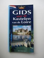 Gids voor de kastelen van de Loire 3557020439060, Boeken, Verzenden, Gelezen