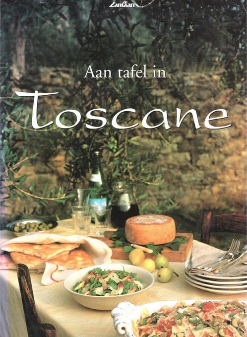 Boek Aan Tafel In Toscane 9789054260998, Boeken, Kookboeken, Zo goed als nieuw, Verzenden