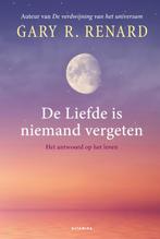 De liefde is niemand vergeten 9789069638478 Gary R. Renard, Boeken, Esoterie en Spiritualiteit, Verzenden, Gelezen, Gary R. Renard