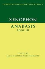 9781107437432 Xenophon: Anabasis Book III, Verzenden, Nieuw, Introduc Edited Wit
