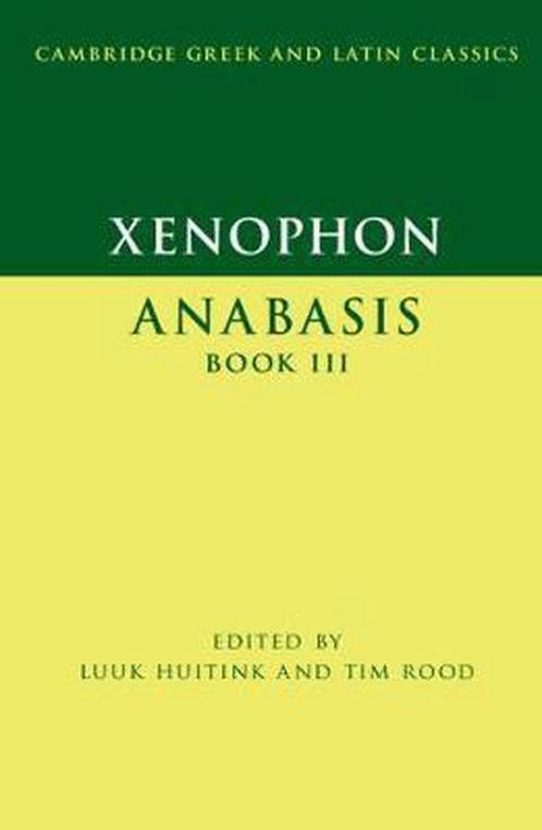 9781107437432 Xenophon: Anabasis Book III, Boeken, Studieboeken en Cursussen, Nieuw, Verzenden