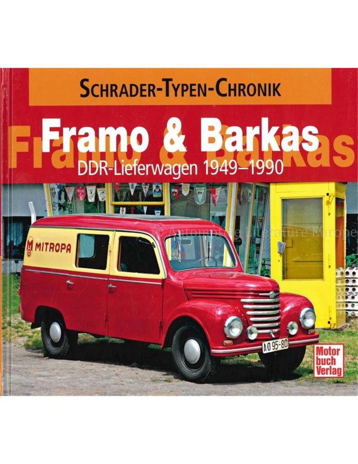 FRAMO & BARKAS DDR-LIEFERWAGEN 1949 - 1990 (SCHRADER TYPEN, Boeken, Auto's | Boeken