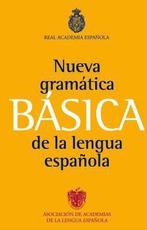 9788467034714 Nueva Gramatica Basica de la Lengua Espanola, Boeken, Verzenden, Nieuw, Real Academia De La Lengua Espanola