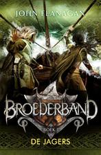 De jagers / Broederband / 3 9789025754303 John Flanagan, Boeken, Verzenden, Gelezen, John Flanagan