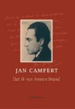 Dat ik van binnen brand 9789023414483 Jan Campert, Verzenden, Zo goed als nieuw, Jan Campert