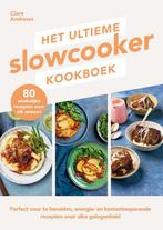 9789464043105 Het ultieme slowcooker kookboek | Tweedehands, Boeken, Verzenden, Gelezen, Clare Andrews
