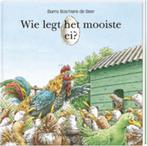 Wie legt het mooiste ei ? / Een Vier Windstreken prentenboek, Boeken, Verzenden, Gelezen, Burny Bos