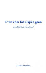Even voor het slapen gaan 9789461939531 M. Staring, Verzenden, Gelezen, M. Staring