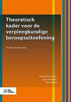 9789036824231 Theoretisch kader voor de verpleegkundige b..., Boeken, Haaren, Elly van, Zo goed als nieuw, Verzenden