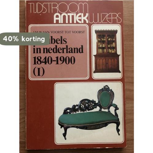 Meubels in nederland / 1840-1900 1 9789060879009, Boeken, Kunst en Cultuur | Beeldend, Gelezen, Verzenden