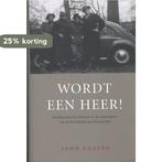 Wordt een heer! 9789088970498 John Exalto, Boeken, Verzenden, Gelezen, John Exalto