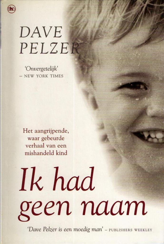 Ik had geen naam 9789051084108 Dave Pelzer, Boeken, Hobby en Vrije tijd, Gelezen, Verzenden