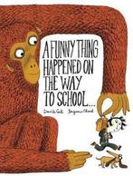 A Funny Thing Happened on the Way to School... 9781452131689, Boeken, Verzenden, Zo goed als nieuw, Davide CalÌ