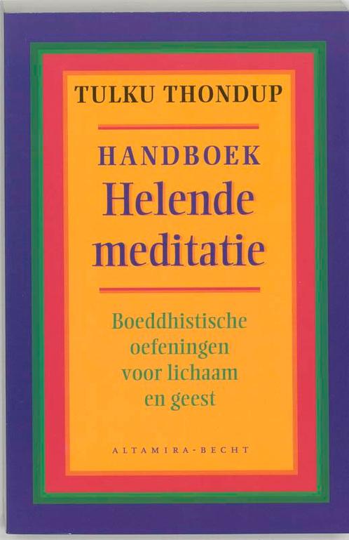 Handboek helende meditatie 9789069635002 T. Thondup, Boeken, Esoterie en Spiritualiteit, Gelezen, Verzenden