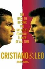 Cristiano and Leo: the race to become the greatest football, Gelezen, Verzenden, Jimmy Burns