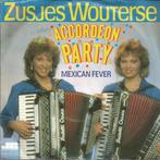 vinyl single 7 inch - Zusjes Wouterse - Accordeon Party, Verzenden, Zo goed als nieuw
