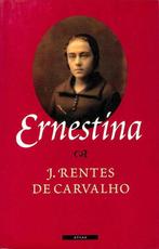 Ernestina 9789045003351 J. Rentes de Carvalho, Boeken, Gelezen, J. Rentes de Carvalho, Rentes de Carvalho, Verzenden