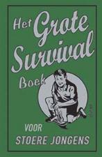 Het grote survivalboek voor stoere jongens 9789044722390, Verzenden, Zo goed als nieuw