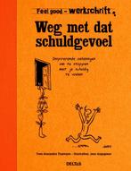 Weg met dat schuldgevoel / Werkschrift / Feel good, Verzenden, Zo goed als nieuw, Alexandre Thalmann