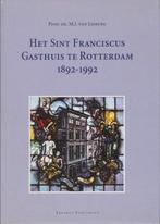 SINT FRANCISCUS GASTHUIS TE ROTTERDAM, 1 9789052350448, Boeken, Verzenden, Zo goed als nieuw, M.J. van Lieburg