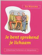 Je bent sprekend je lichaam 9789020260311 E. Nissink, Boeken, Verzenden, Gelezen, E. Nissink