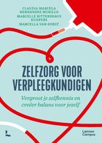 9789401437066 Zelfzorg voor verpleegkundigen | Tweedehands, Boeken, Verzenden, Zo goed als nieuw, Claudia Marcela Hernandez Murillo