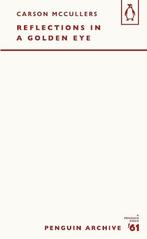 Reflections In A Golden Eye |  NIEUW | Mccullers, Carson | 9, Boeken, Ophalen of Verzenden, Nieuw, Mccullers, Carson