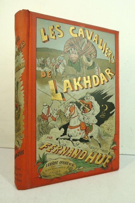 Fernand Hue / Gil Baer - Les Cavaliers de Lakhdar, Antiek en Kunst, Antiek | Boeken en Bijbels