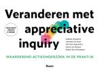 Veranderen met appreciative inquiry 9789024429691, Boeken, Verzenden, Gelezen, Robbert Masselink